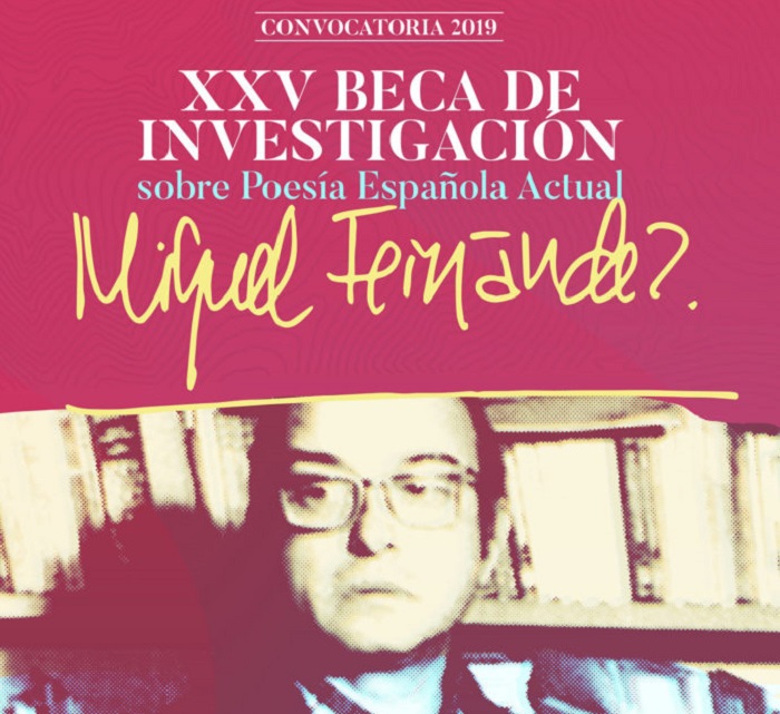 Imagen del cartel de la XXV Beca de Investigaciones sobre Poesía Española Actual ‘Miguel Fernández’