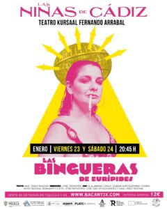 Cartel de la obra Las Binguera de Eurípides en el Teatro Kursaal