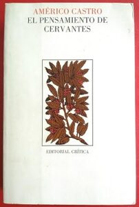 Portada del libro El pensamiento de Cervantes de Américo Castro