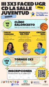Cartel del III 3x3 Faced UGR CD La Salle Juventud con detalles del evento.