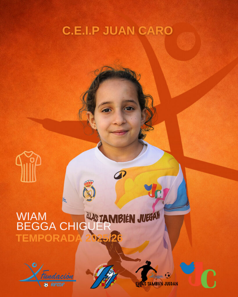 Portrait of a smiling girl in a colorful sports jersey standing against an orange poster background with multiple logos and Spanish text for a 2025/26 youth sports season poster. The top reads C.E.I.P JUAN CARO and the bottom shows WIAM BEGGA CHIGUER and TEMPORADA 2025/26.