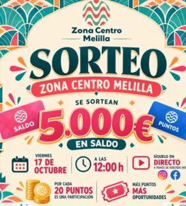Cartel del sorteo de Zona Centro Melilla con detalles del evento